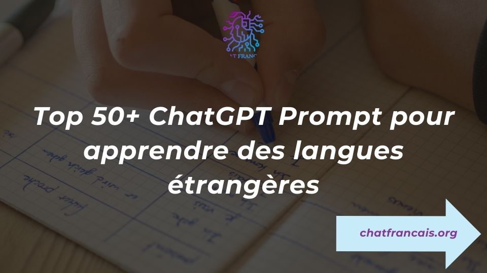 chatgpt prompt pour apprendre des langues etrangeres
