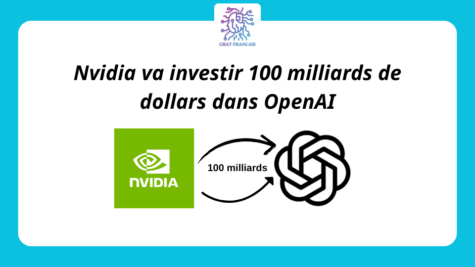 Nvidia va investir 100 milliards de dollars dans OpenAI